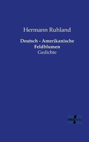 Carte Deutsch - Amerikanische Feldblumen Hermann Ruhland