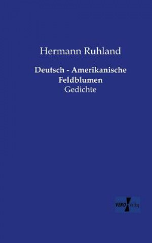 Knjiga Deutsch - Amerikanische Feldblumen Hermann Ruhland