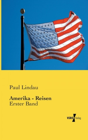 Kniha Amerika - Reisen Paul Lindau