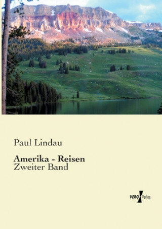 Carte Amerika - Reisen Paul Lindau