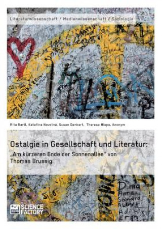 Książka Ostalgie in Gesellschaft und Literatur Rita Bartl