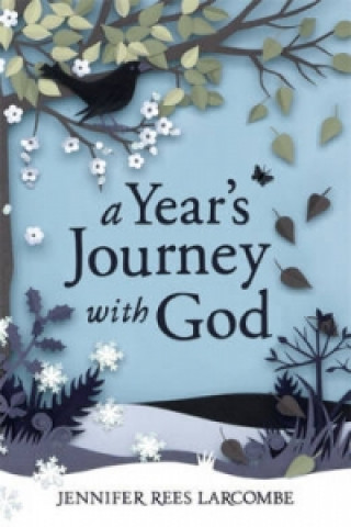 Könyv Year's Journey With God Jennifer Rees Larcombe