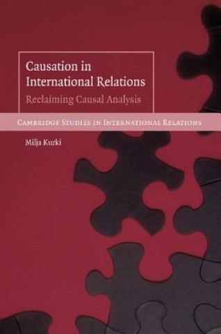 Könyv Causation in International Relations Milja Kurki