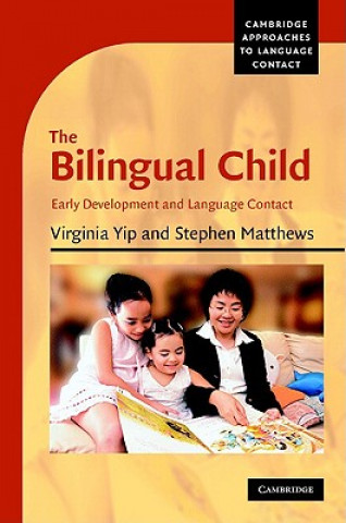 Kniha Bilingual Child Virginia Yip
