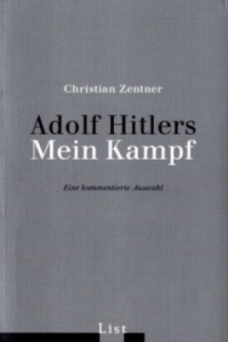 Carte Adolf Hitlers Mein Kampf Christian Zentner