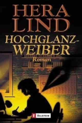 Kniha Hochglanzweiber Hera Lind