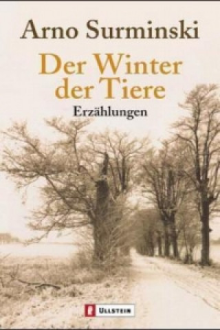 Книга Der Winter der Tiere Arno Surminski