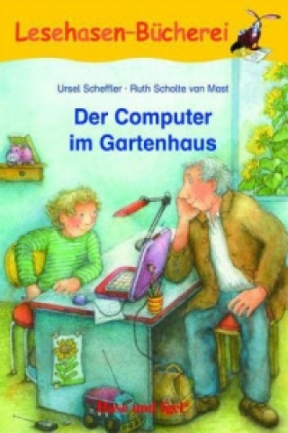 Buch Der Computer im Gartenhaus, Schulausgabe Ursel Scheffler