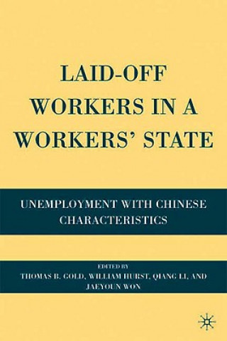 Carte Laid-Off Workers in a Workers' State Thomas B Gold