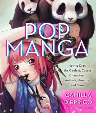 Könyv Pop Manga Camilla DErrico & Stephen Martin