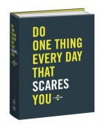 Könyv Do One Thing Every Day That Scares You Robie Rogge