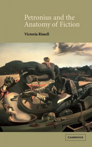 Kniha Petronius and the Anatomy of Fiction Victoria Rimell