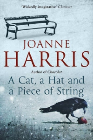 Kniha Cat, a Hat, and a Piece of String Joanne Harris