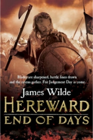 Könyv Hereward: End of Days James Wilde