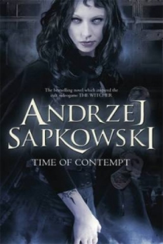Carte Time of Contempt Andrzej Sapkowski