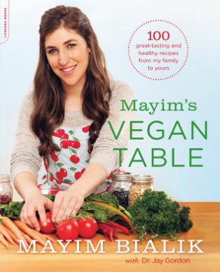 Książka Mayim's Vegan Table Mayim Bialik