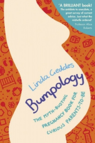 Könyv Bumpology Linda Geddes