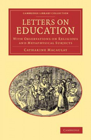 Carte Letters on Education Catharine Macaulay