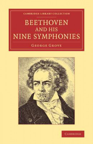 Książka Beethoven and his Nine Symphonies George Grove