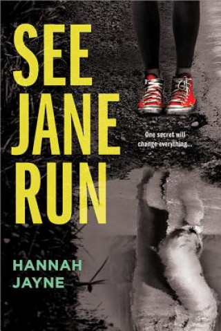Könyv See Jane Run Hannah Jayne