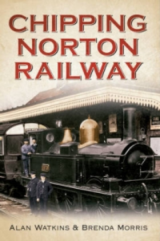 Book Chipping Norton Railway Alan Watkins