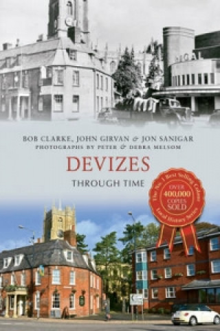 Knjiga Devizes Through Time Bob Clarke