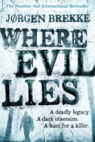 Libro Where Evil Lies Jorgen Brekke