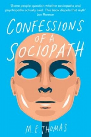 Książka Confessions of a Sociopath M E Thomas