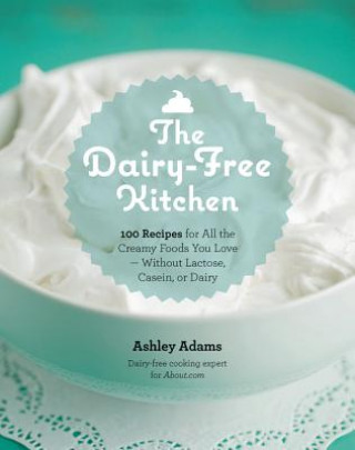 Carte Dairy-Free Kitchen Ashley Adams