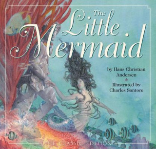 Könyv Little Mermaid Classic Edition Hans Christian Anderson