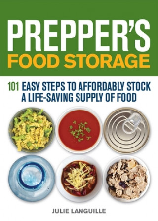 Könyv Prepper's Food Storage Julie Languille