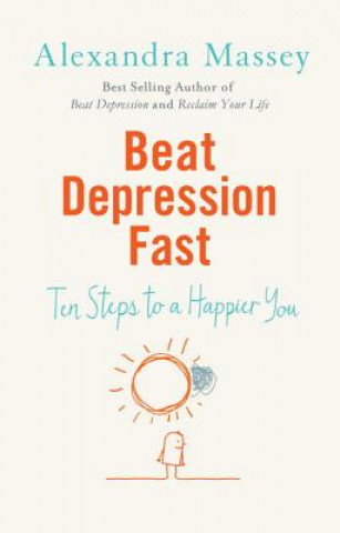 Book Beat Depression Fast Alexandra Massey