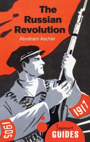 Könyv Russian Revolution Abraham Ascher