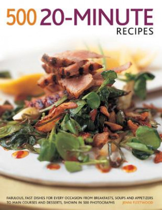 Книга 500 20-Minute recipes Jenni Fleetwood