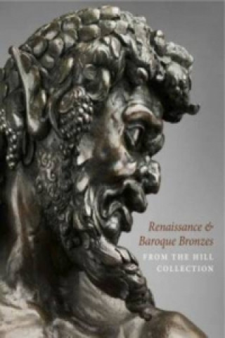Carte Renaissance and Baroque Bronzes from the Hill Collection Patricia Wengraf