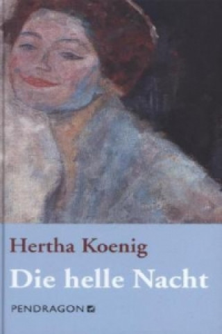 Book Die helle Nacht Hertha Koenig