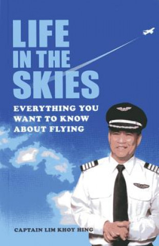 Kniha Life in the Skies Lim Koy Hing