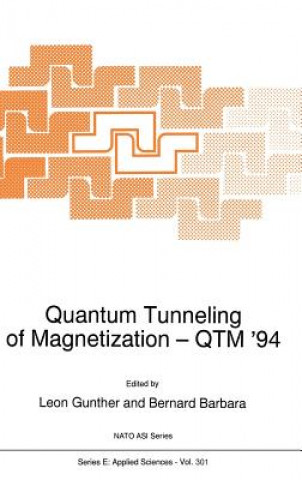 Книга Quantum Tunneling of Magnetization - QTM '94 Leon Gunther