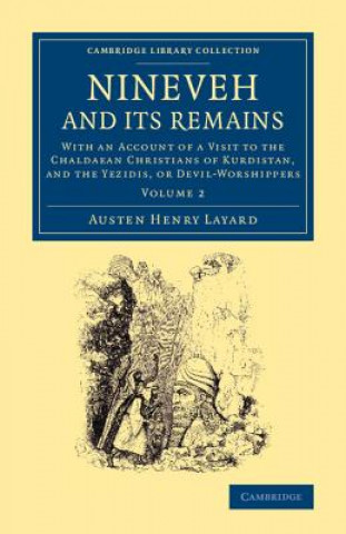 Knjiga Nineveh and its Remains Austen Henry Layard