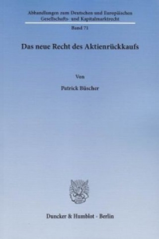 Carte Das neue Recht des Aktienrückkaufs. Patrick Büscher