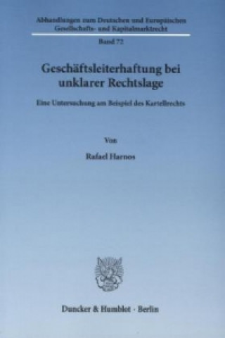 Könyv Geschäftsleiterhaftung bei unklarer Rechtslage Rafael Harnos