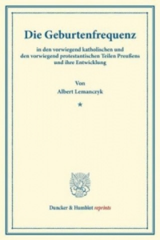 Kniha Die Geburtenfrequenz Albert Lemanczyk