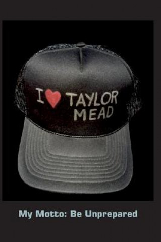 Βιβλίο I Love Taylor Mead John Edward Heys