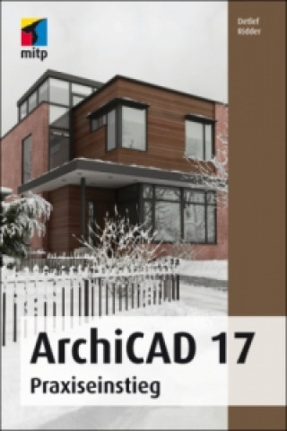 Kniha ArchiCAD 17 Detlef Ridder