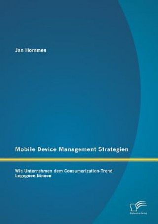 Kniha Mobile Device Management Strategien Jan Hommes