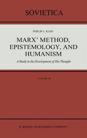 Βιβλίο Marx' Method, Epistemology, and Humanism P. J. Kain