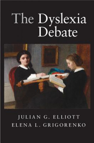 Knjiga Dyslexia Debate Julian G. Elliott