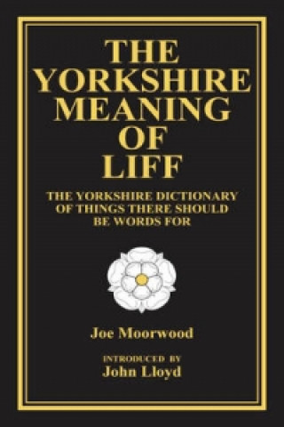 Книга Yorkshire Meaning of Liff Joe Moorwood