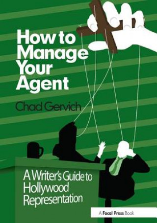 Könyv How to Manage Your Agent Chad Gervich