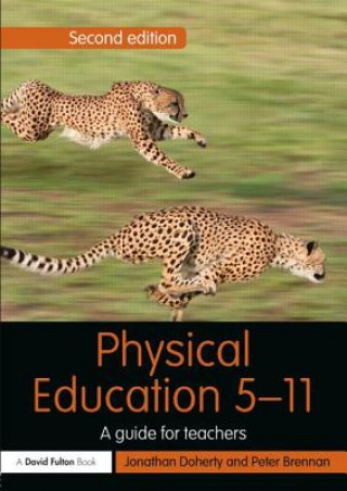 Kniha Physical Education 5-11 Jonathan Doherty